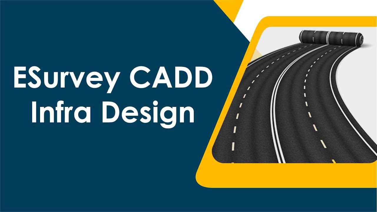ESurvey CADD Infra Design
