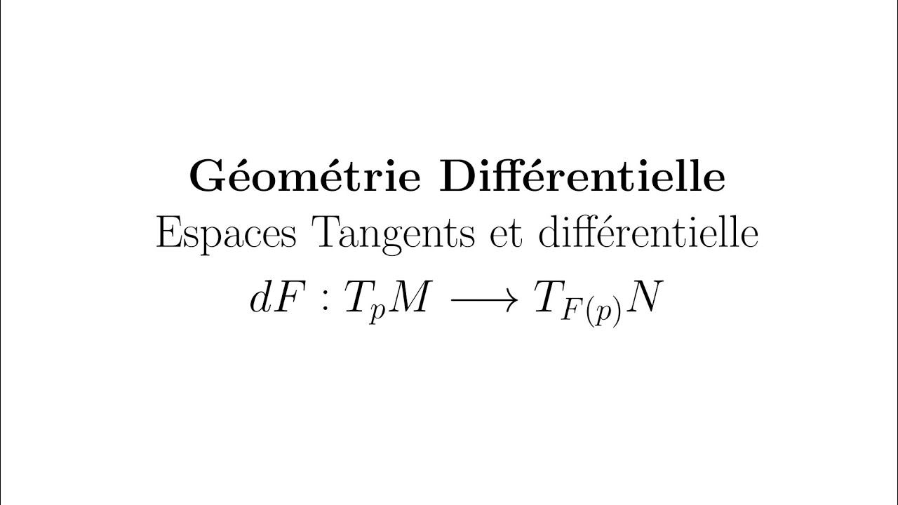 Géométrie différentielle - Différentielle entre deux espaces tangents