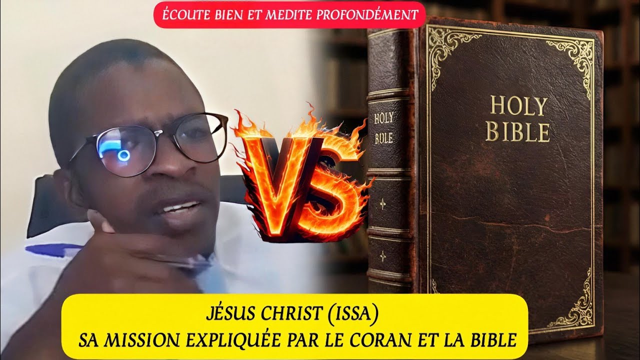 💢🛑JÉSUS CHRIST (issa-sa mission) EXPLIQUÉE PAR LE CORAN ET LA BIBLE✝️