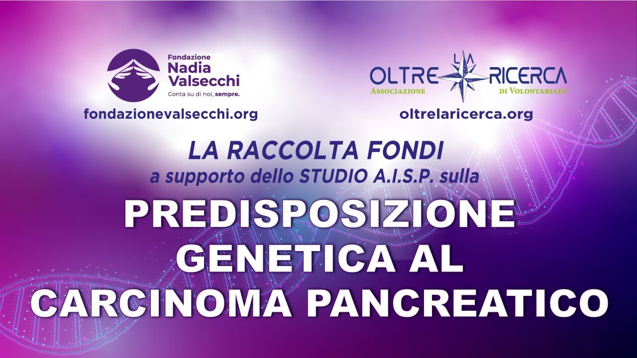 Predisposizione genetica al tumore del pancreas - Paiella