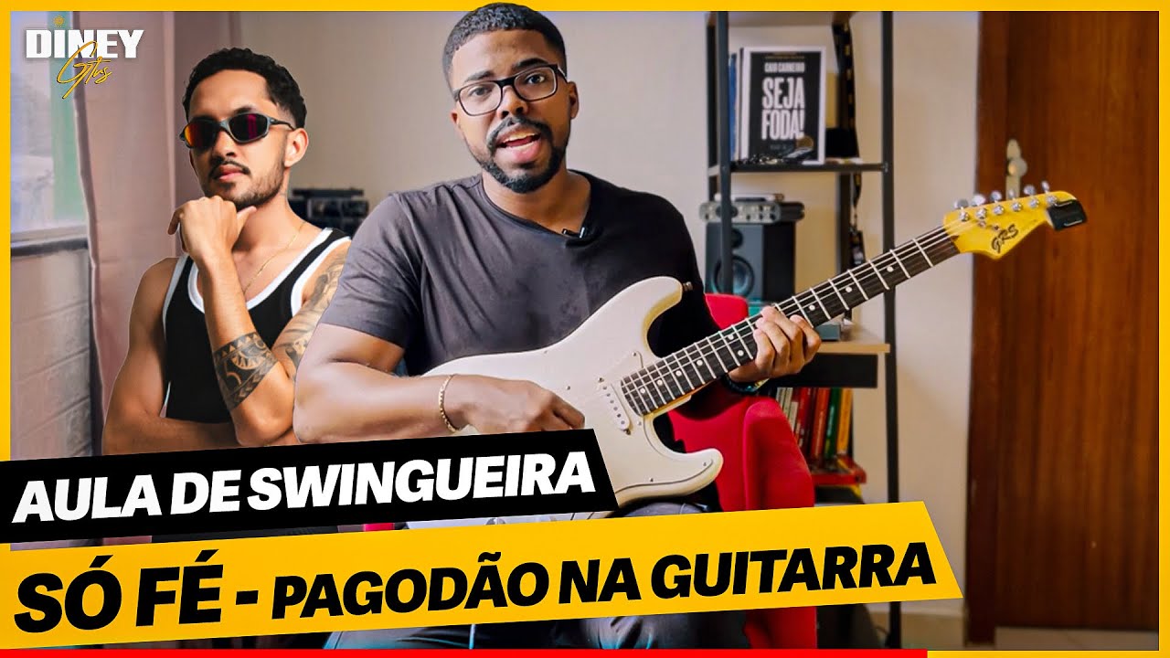 COMO TOCAR SWINGUEIRA DE PAGODE NA GUITARRA (Música Só Fé)