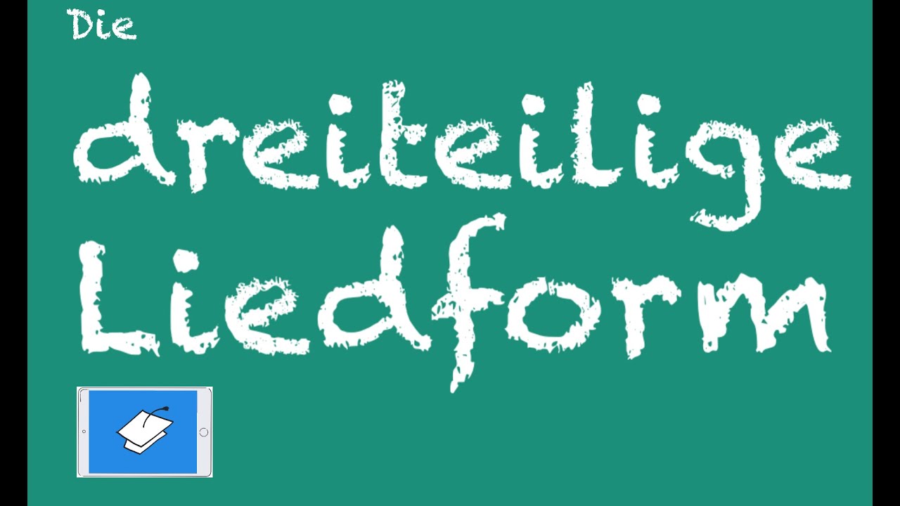 Die dreiteilige Liedform