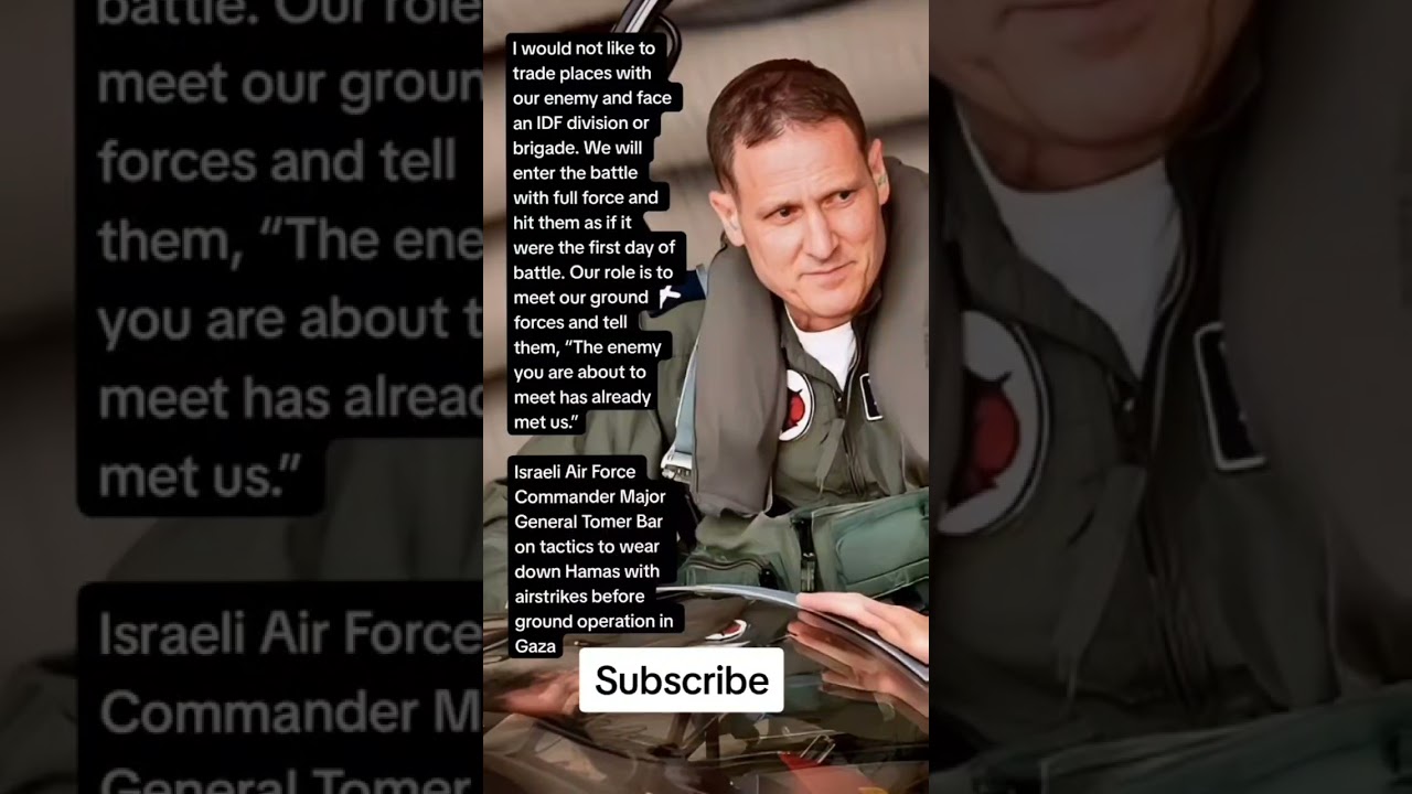 Israeli Air Force Commander Tomer Bar on tactics to wear down Hamas with airstrikes (Quotes)