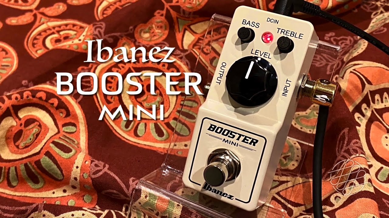 Ibanez / BOOSTER MINI