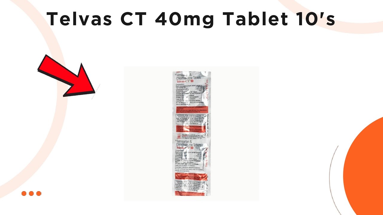Telvas CT 40mg Tablet Uses, Side Effects & Dosage Explained!