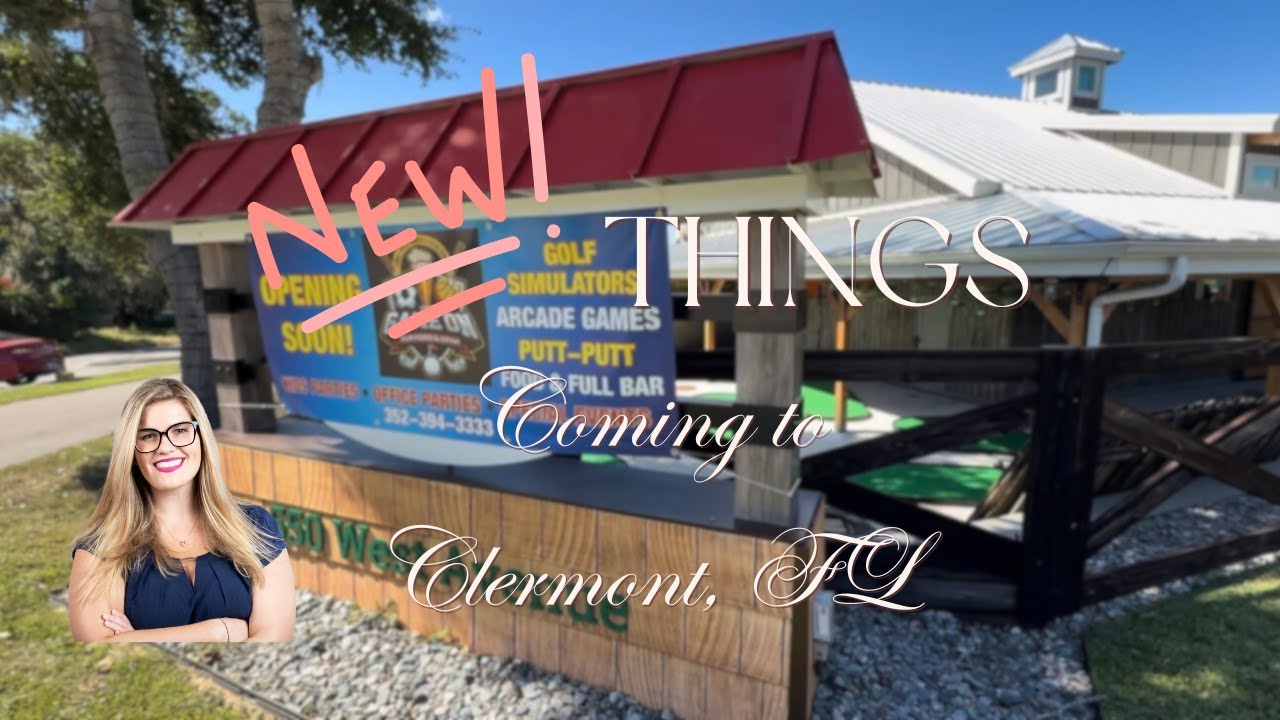 New Things Coming to Clermont, Florida