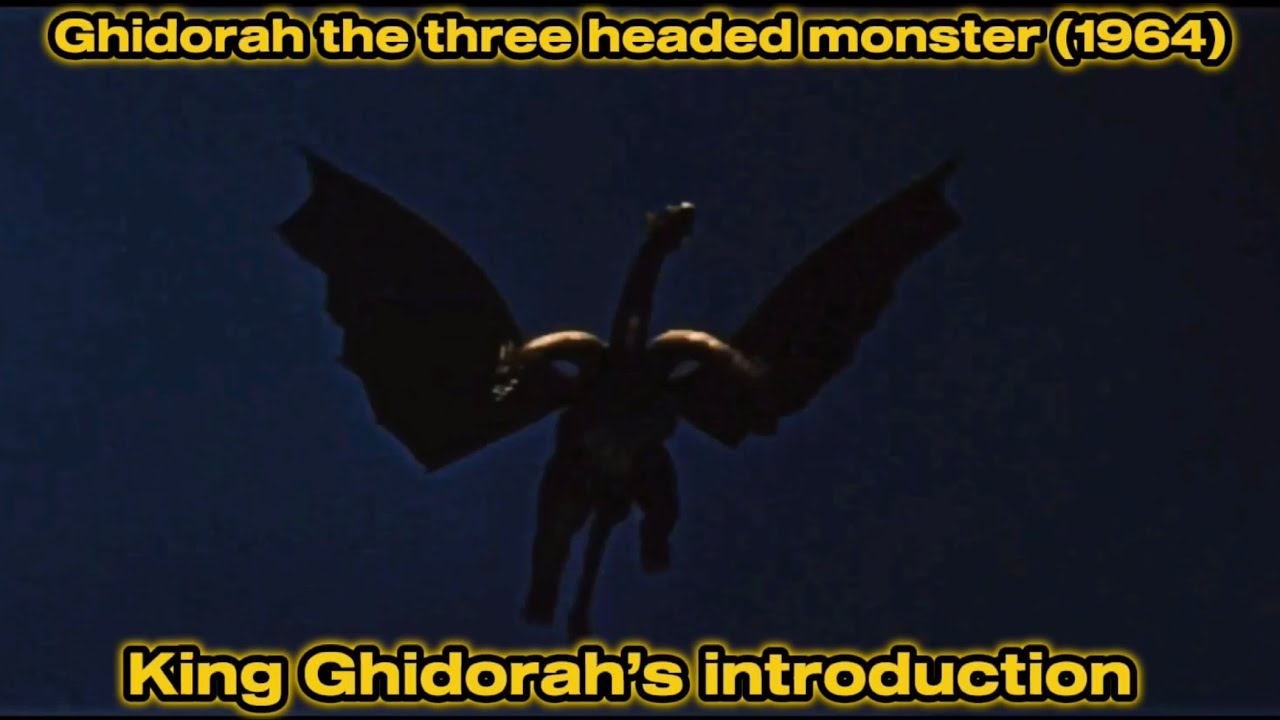 Ghidorah the three headed monster (1964)   King Ghidorah’s introduction