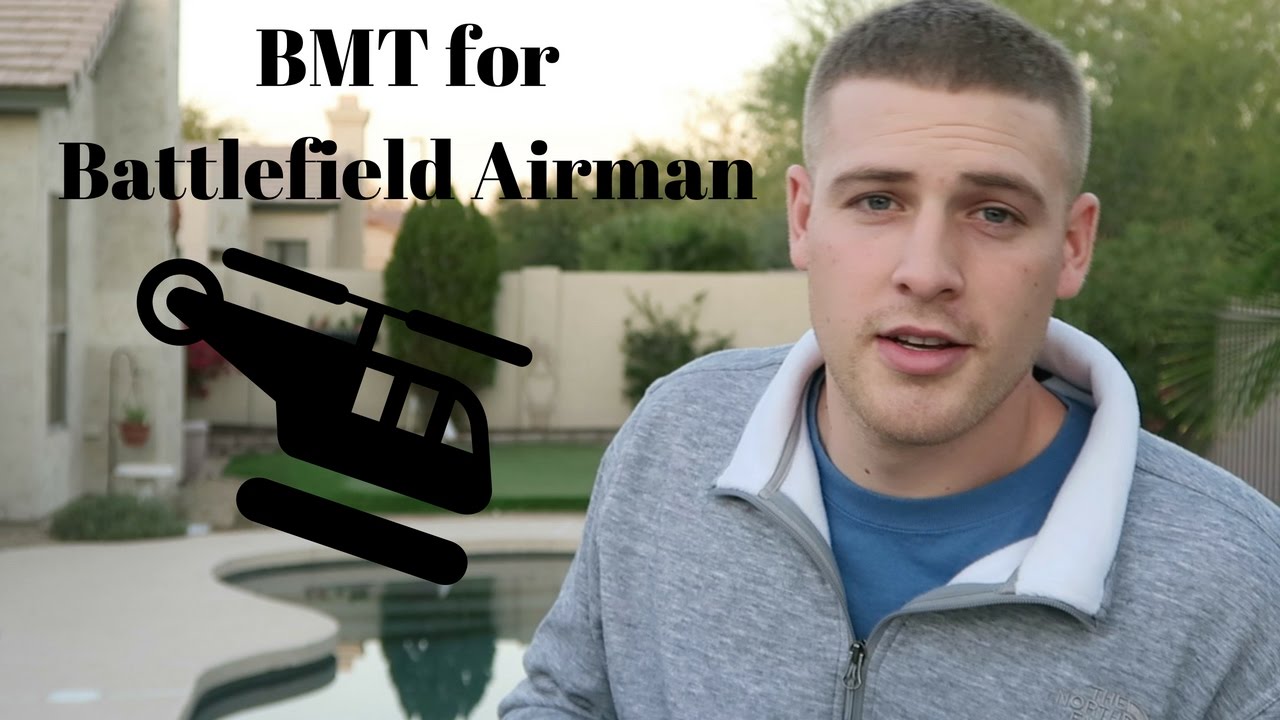What is BMT like for Battlefield Airman