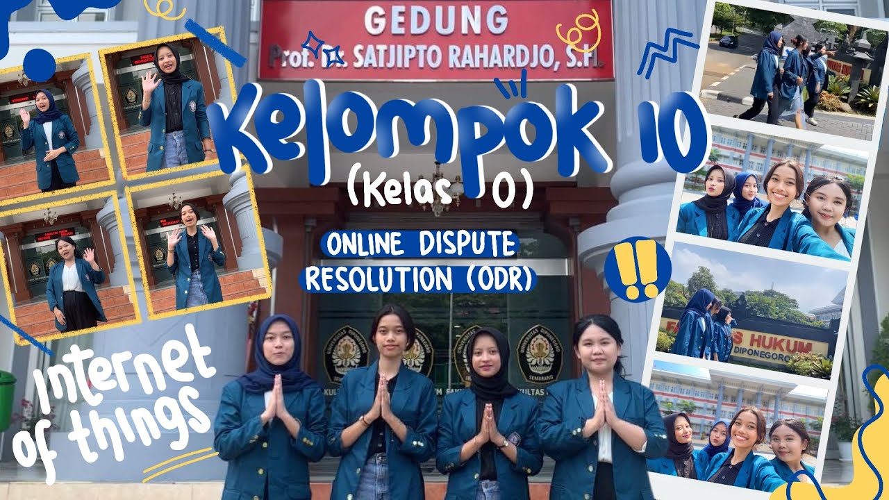 Kelas O - Online Dispute Resolution (ODR) #IOTFHUNDIP2023