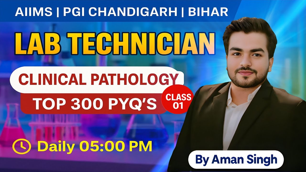 AIIMSCRE | Clinical Pathology | Class-01 | Bihar Lab Technician | PGIMER Chandigarh | DMER