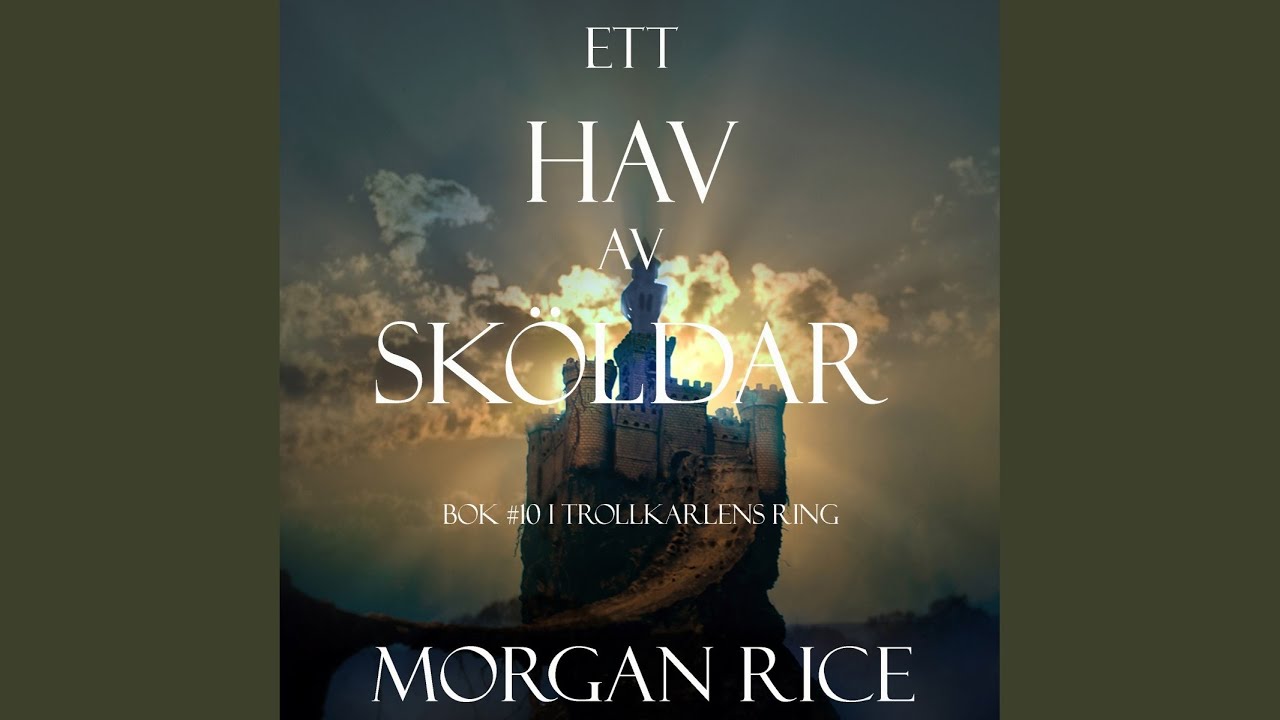 Chapter 30.5 - Ett Hav Av Sk&ouml;ldar (Tionde Boken Trollkarlens Ring)