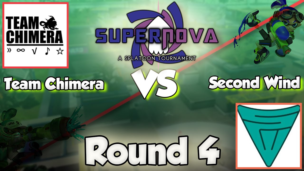 Splatoon - SuperNova Tournament: Round 4 (Team Chimera vs Second Wind)