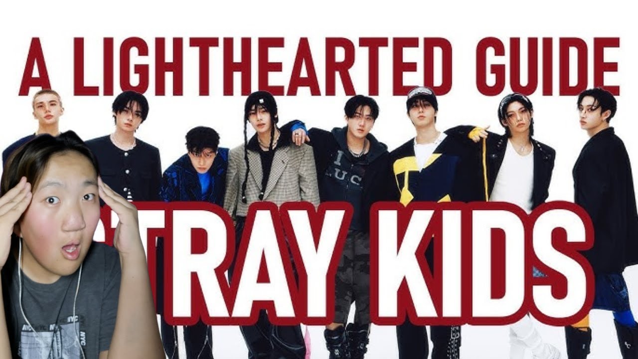 Reacting to a Lighthearted Guide to  Stray Kids.