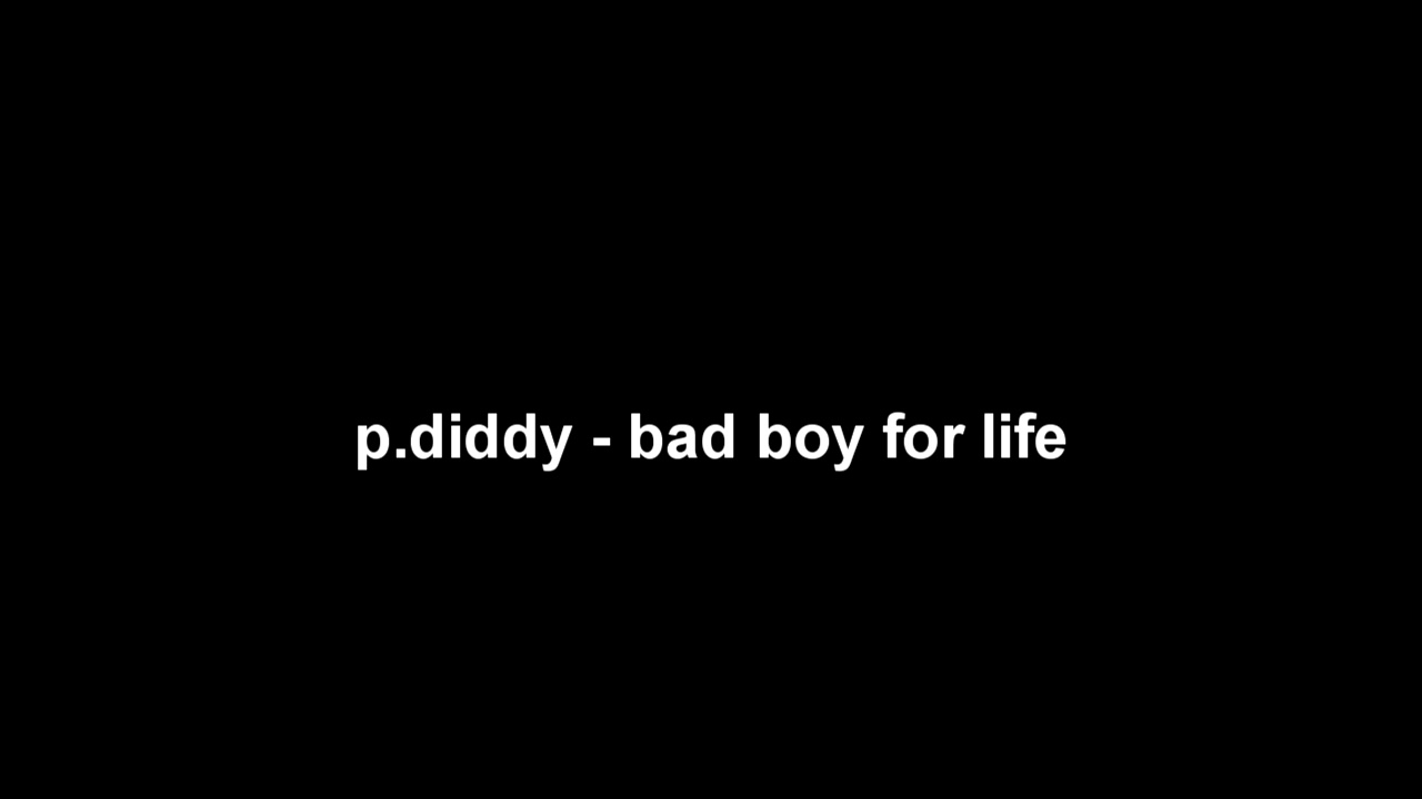 p.diddy - bad boy for life HIGH QUALITY