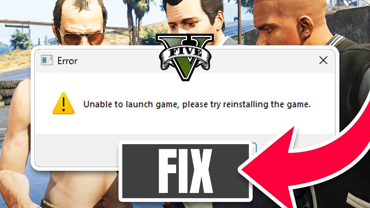 How to Fix GTA 5 Error Unable to Launch Game. Please try Reinstalling the Game (Legacy & Enhanced)