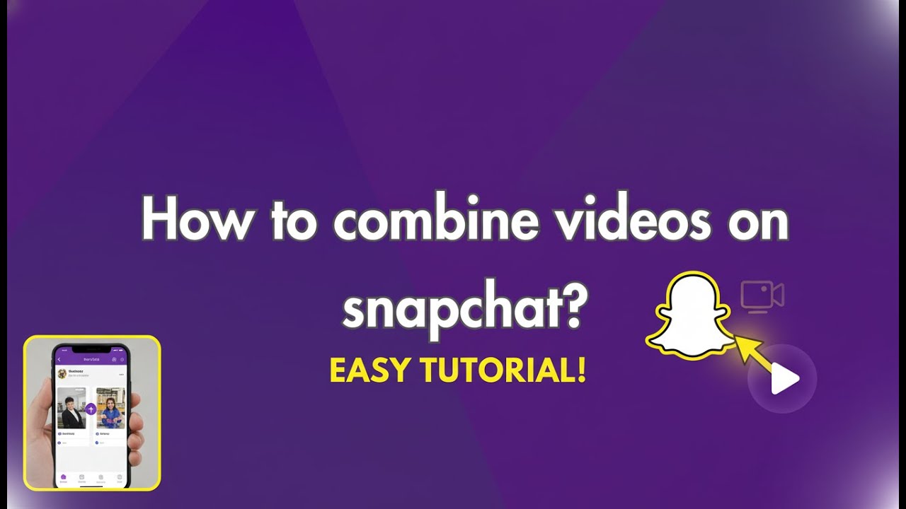 How To Combine Videos On Snapchat?