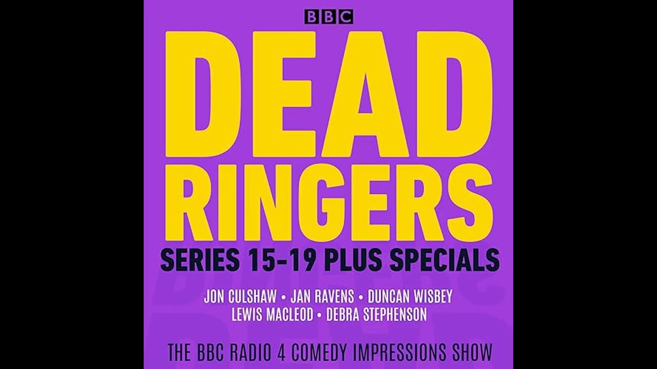 Audiobook: Dead Ringers Series 15 19 Plus Specials - BBC Radio Comedy Audiobook