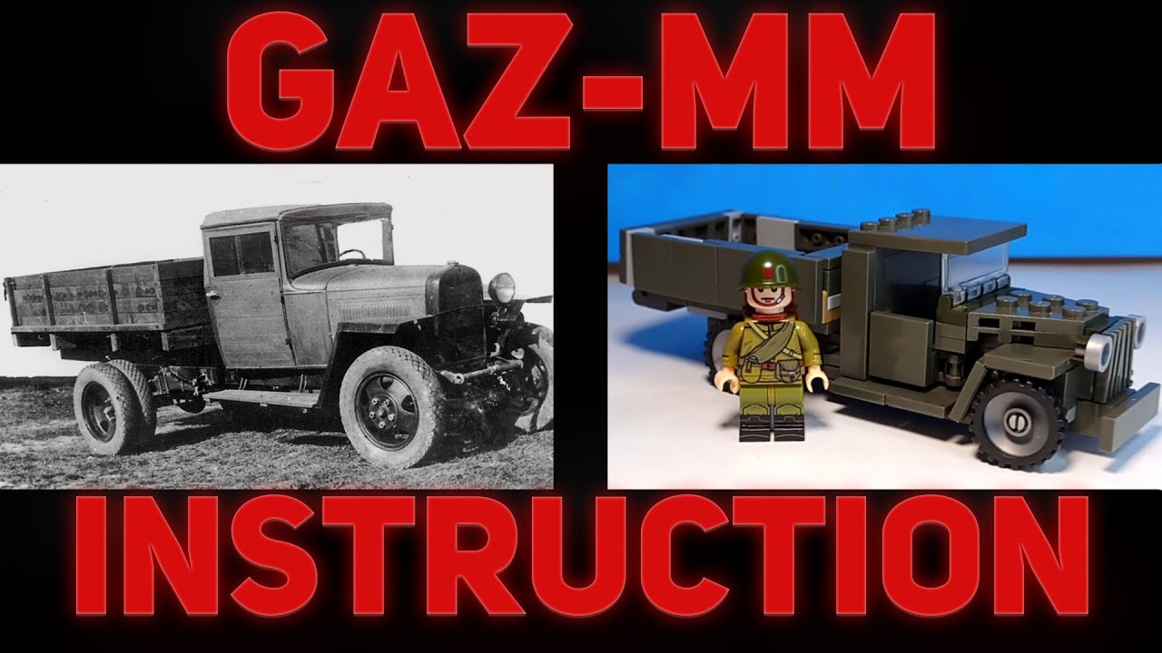 ЛЕГО ГАЗ-ММ В МАСШТАБЕ МИНИФИГУРКИ - ИНСТРУКЦИЯ/LEGO GAZ-MM IN MINIFIGURE SCALE - INSTRUCTION