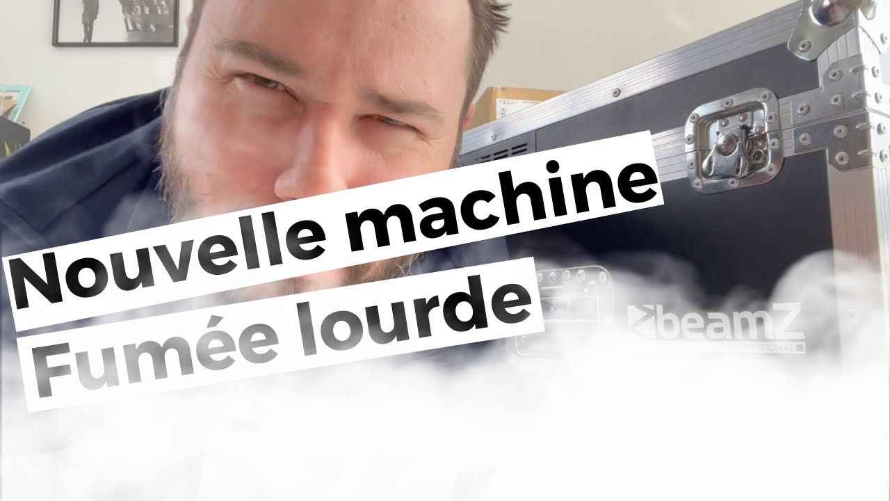 TEST de ma nouvelle machine à fumée lourde