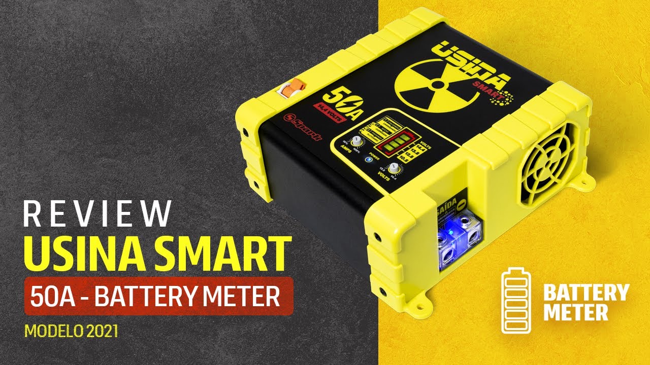 Review - Usina Smart 2021 - 50A - Battery Meter