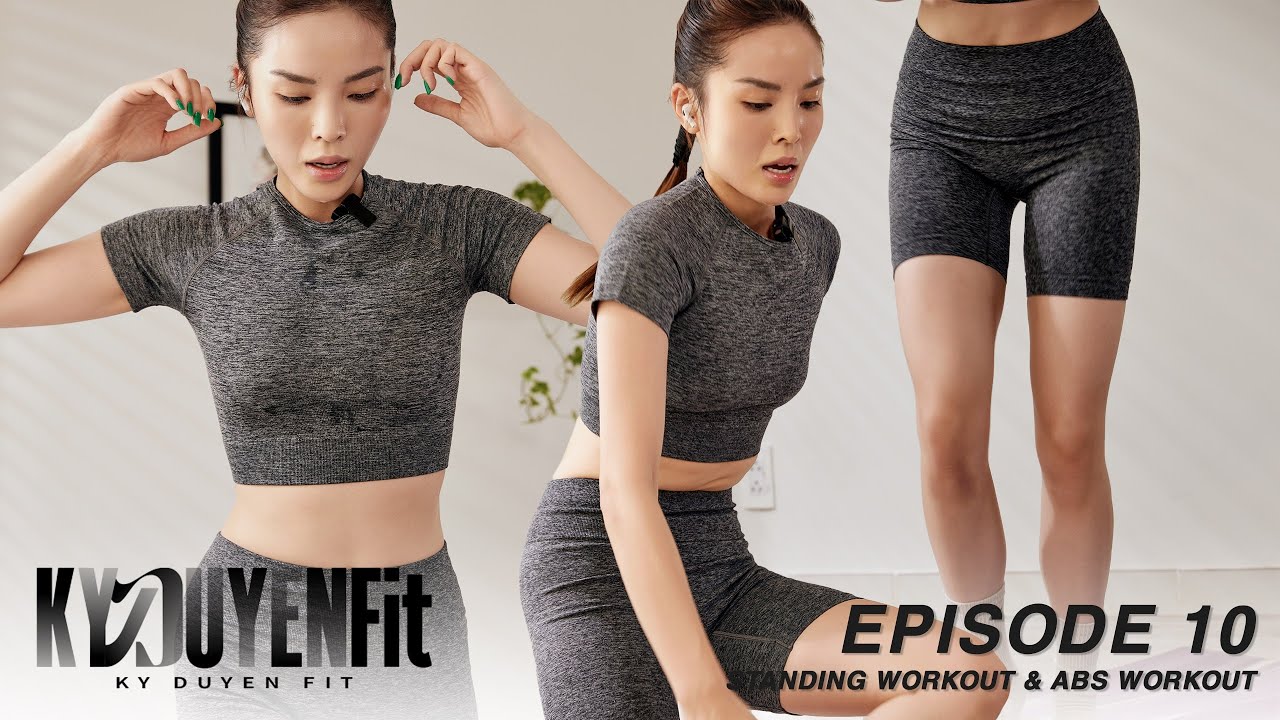 KY DUYEN FIT | Episode 10 | B&Agrave;I TẬP ĐỨNG trong 20 ph&uacute;t gi&uacute;p giảm mỡ cơ thể v&agrave; bụng