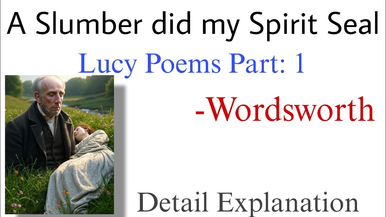 A Slumber Did My Spirit Seal by William Wordsworth in Hindi | a slumber did my spirit seal class 9