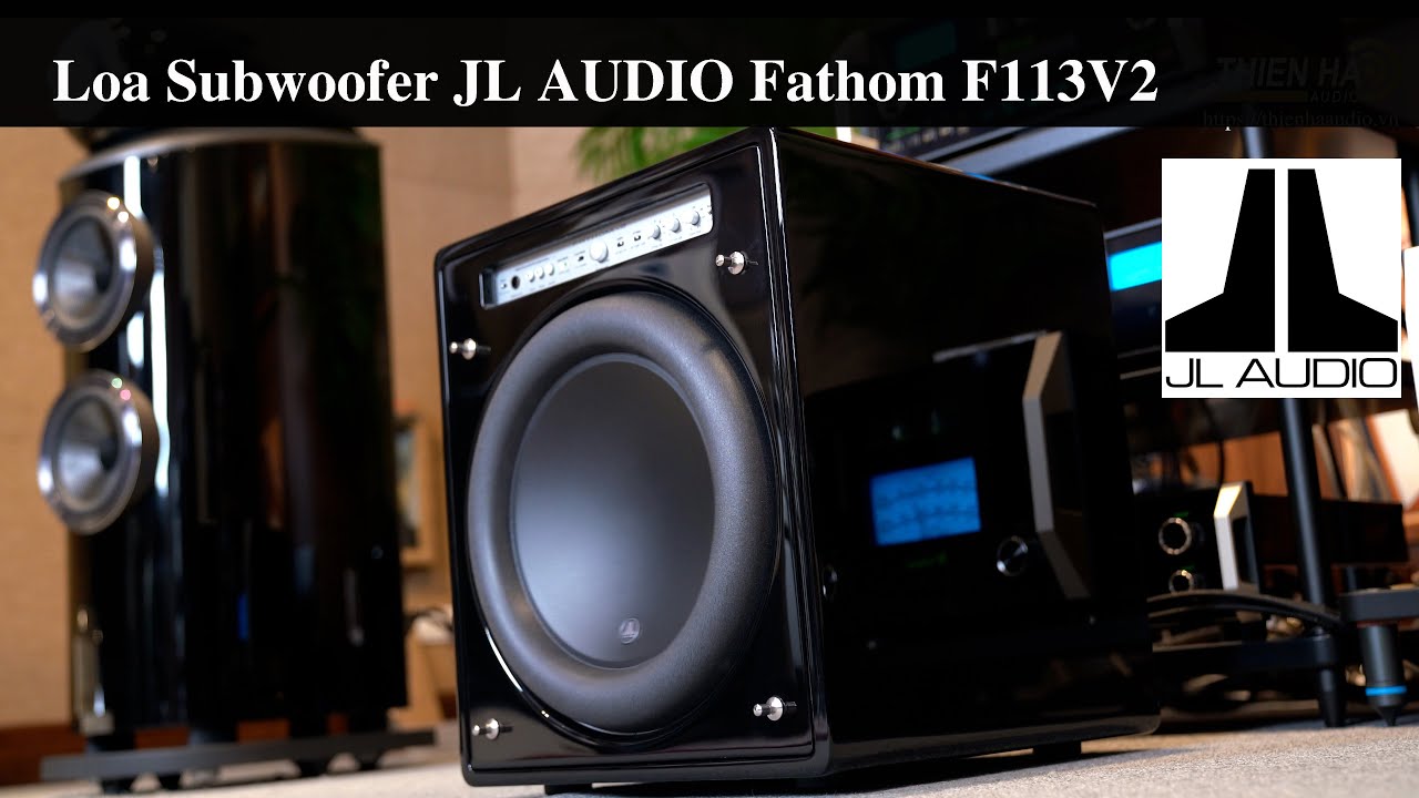 Loa Subwoofer JL AUDIO Fathom F113V2 - Ấn Tượng Mạnh Mẽ Với 
