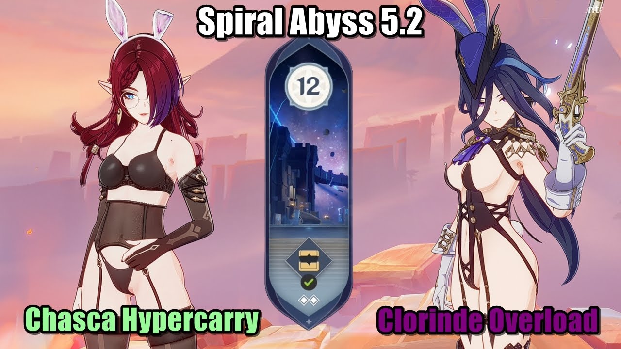 Spiral Abyss 5.2 / Chasca C0 Hypercarry & Clorinde C0 Overload | Genshin Impact