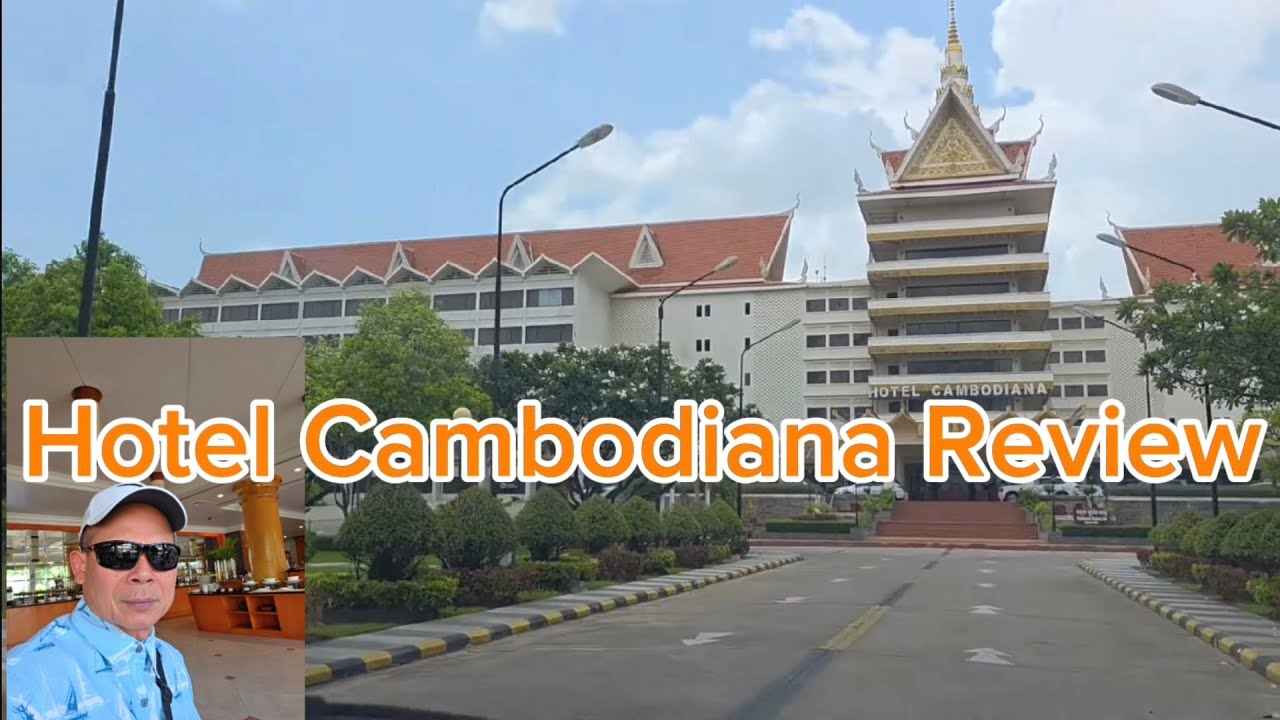 Hotel Cambodiana ជាhotelប្រវត្តិសាស្រ្តនិងជានិមិត្តរូបនៃក្រុងភ្នំពេញ/Hotel review🇰🇭🏢🏖️