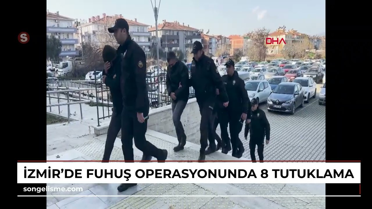 İzmir'de fuhuş operasyonunda 8 tutuklama