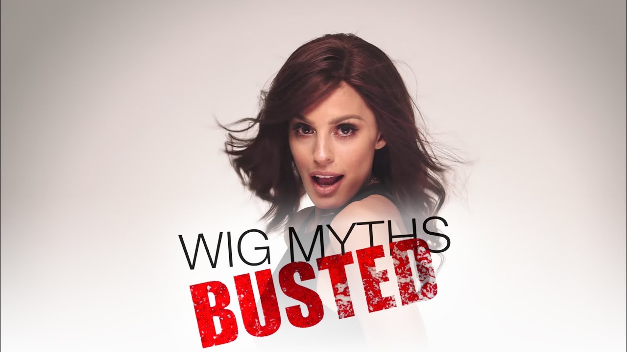 Wig Myths . . . Debunked!