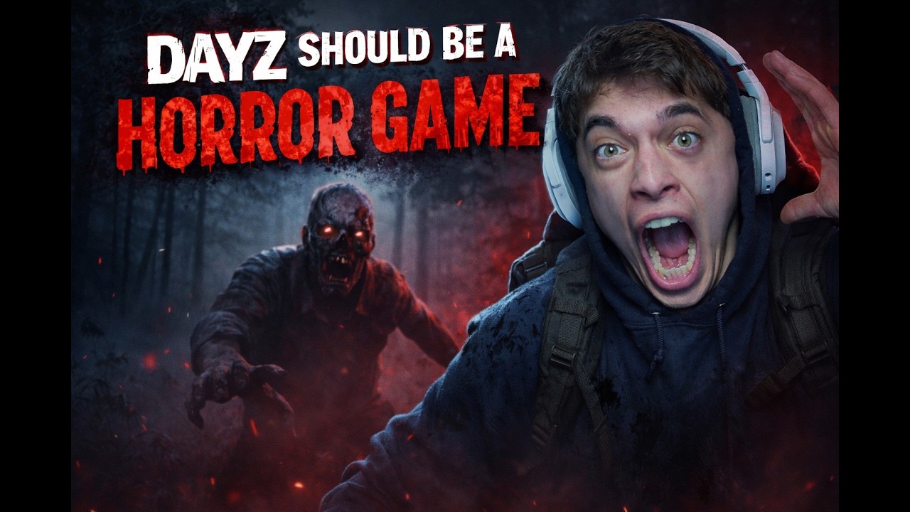 DAY Z should be a horror game ...