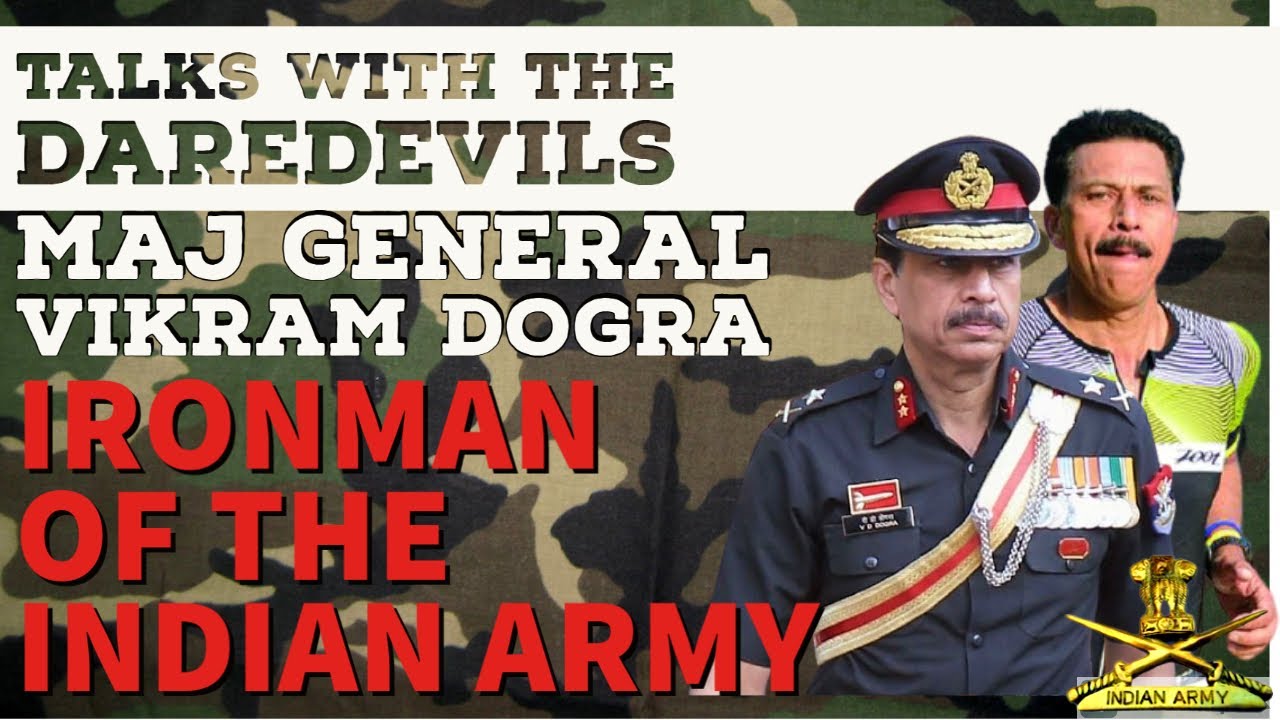 The only general in  the world to have completed  IRONMAN TRIATHLON  |Talks with the Daredevils|