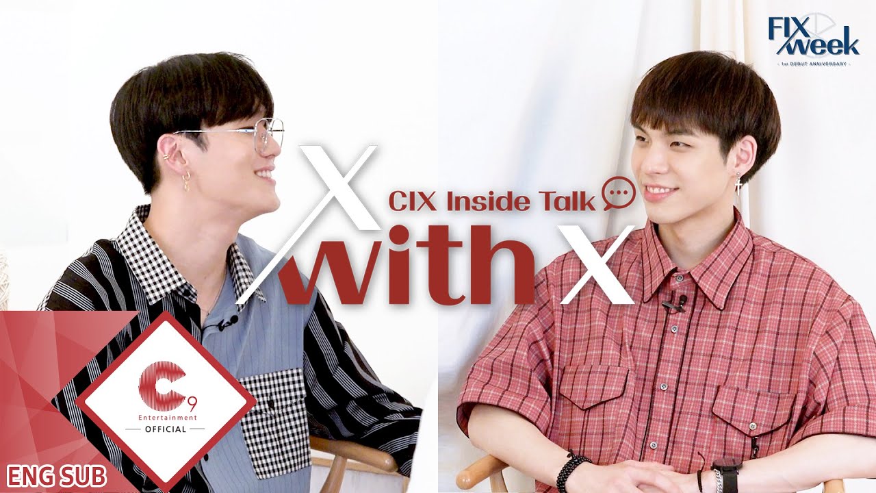 FIX WEEK :: CIX Inside Talk 'X with X' (5) - BX with SEUNGHUN