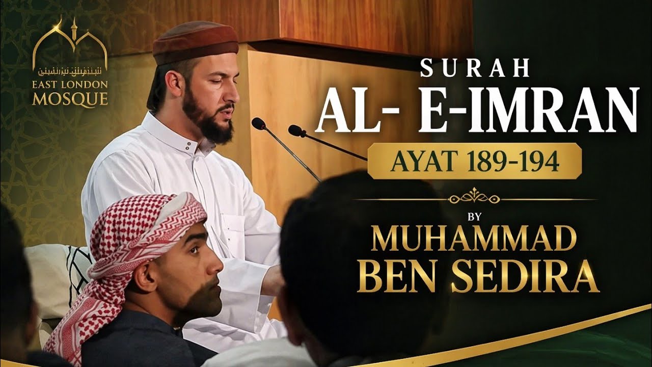 Beautiful Quran Recitation by Muhammad Ben Sedira At East London Mosque  [@AL_Wasi]