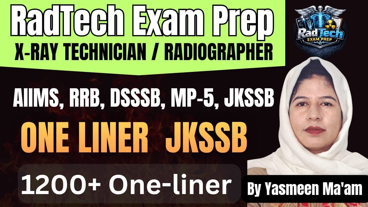 JKSSB Radiology One-Liners – 100+ Most Important for Radiographer Exams