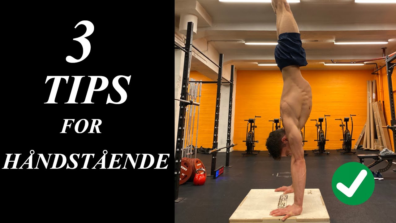 3 TIPS FOR Å LÆRE HÅNDSTÅENDE // HELT OK