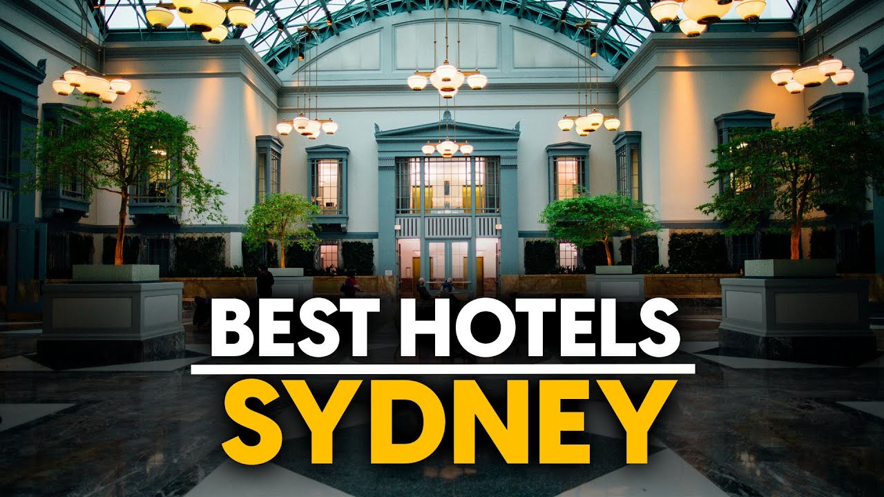 Best Hotels In Sydney, Australia - Top 5 Picks For Any Budget