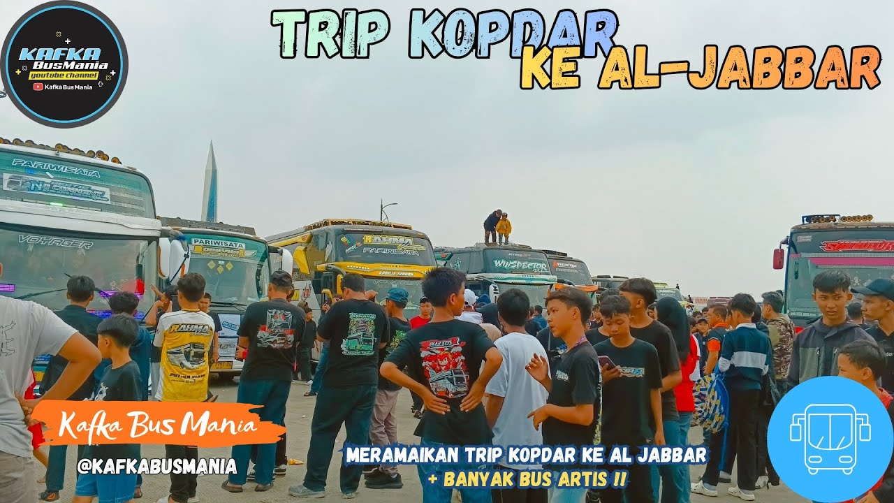 FULL BASURI !!! | IKUT MERAMAIKAN TRIP KOPDAR KE MASJID AL-JABBAR BANDUNG !! | + BANYAK BUS ARTIS ! 