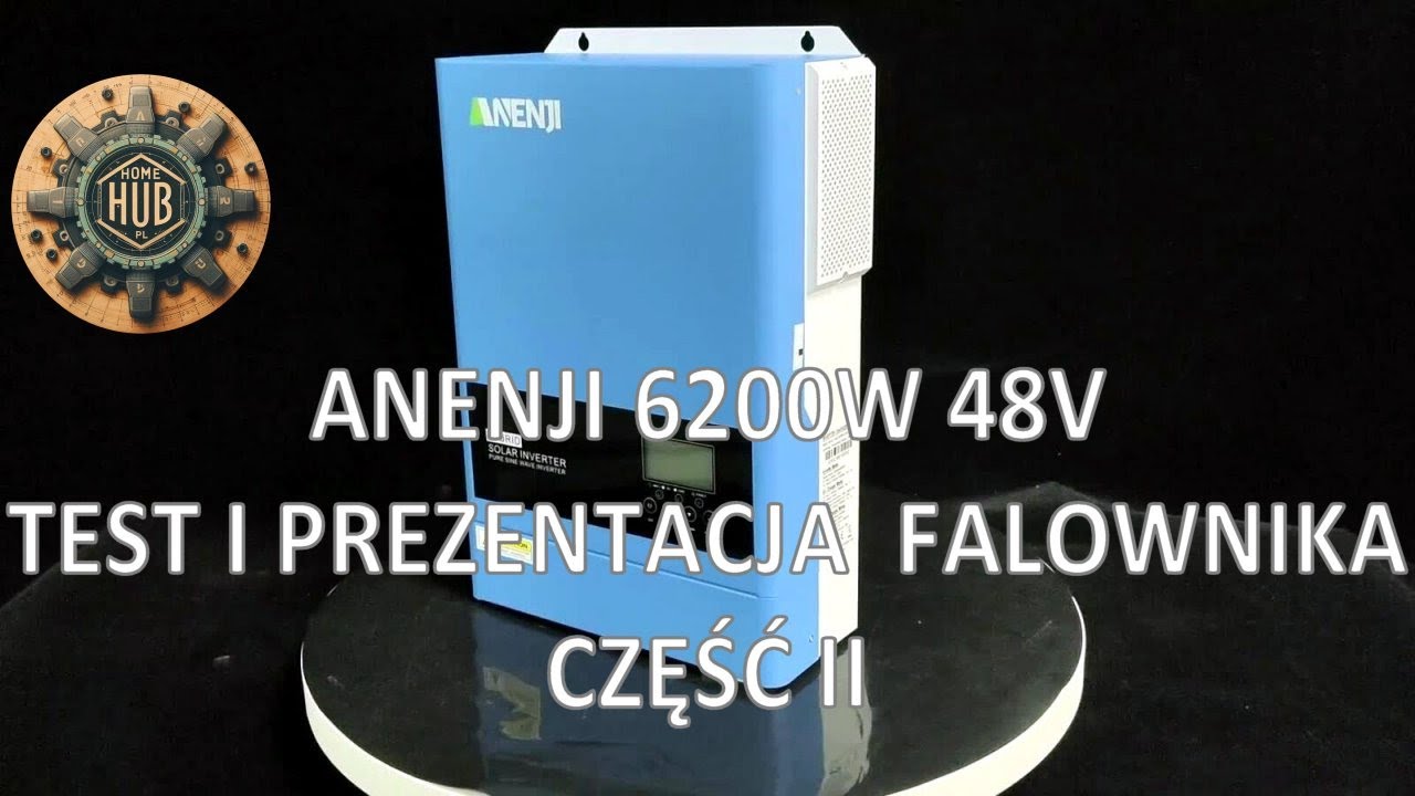 ANENJI 6200W-prezentacja, uruchomienie cześć II