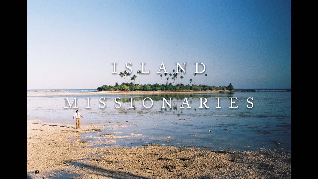 ISLAND MISSIONARIES