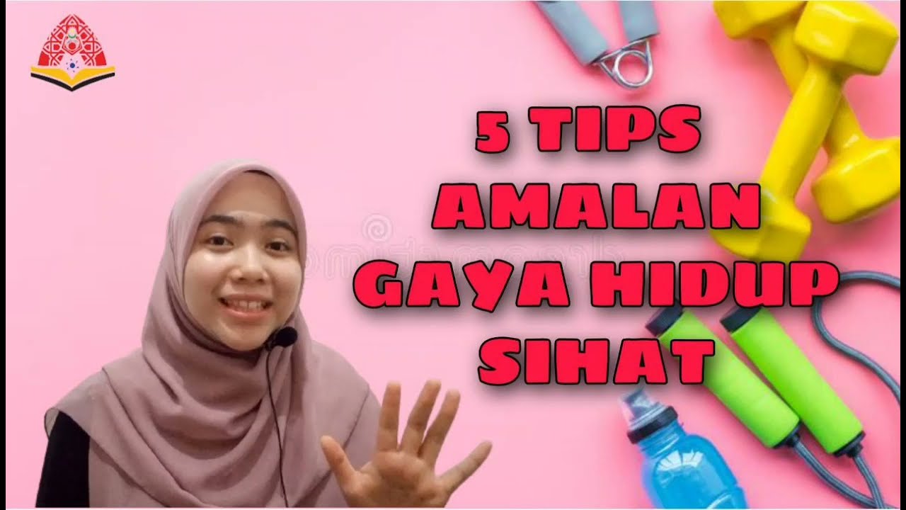 TIPS: AMALAN GAYA HIDUP SIHAT