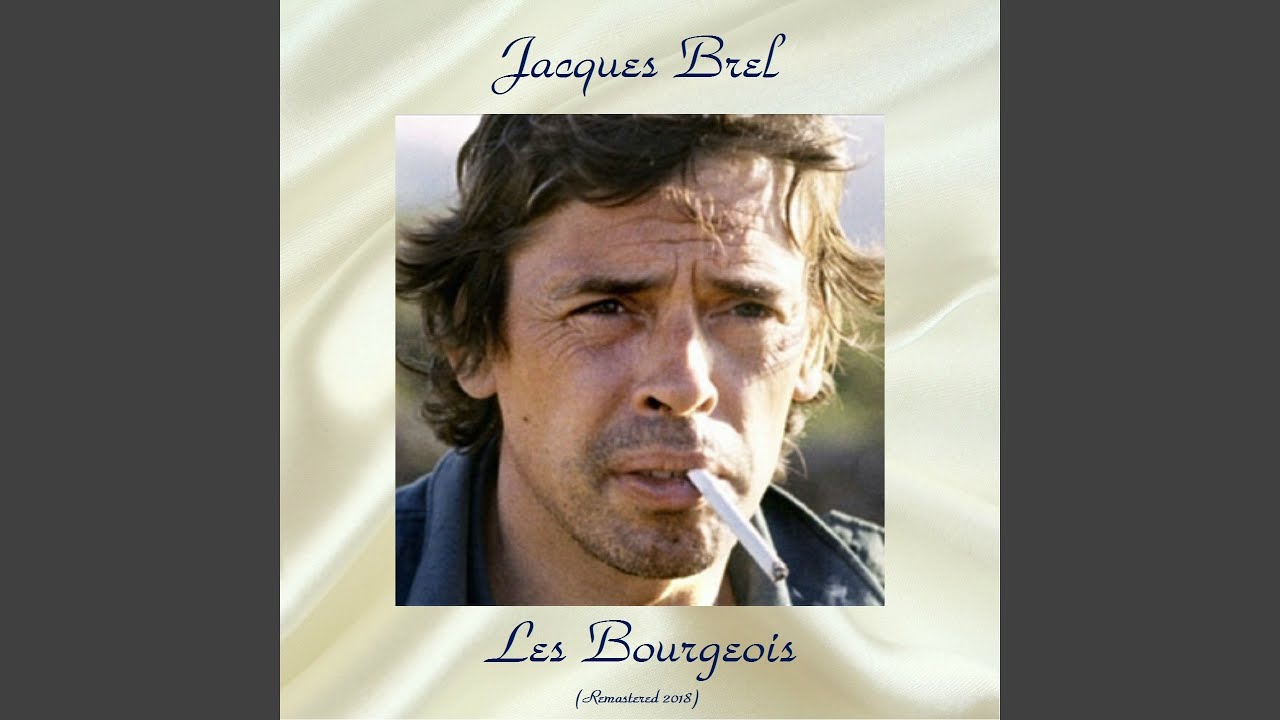 Les Bourgeois (Remastered 2018)