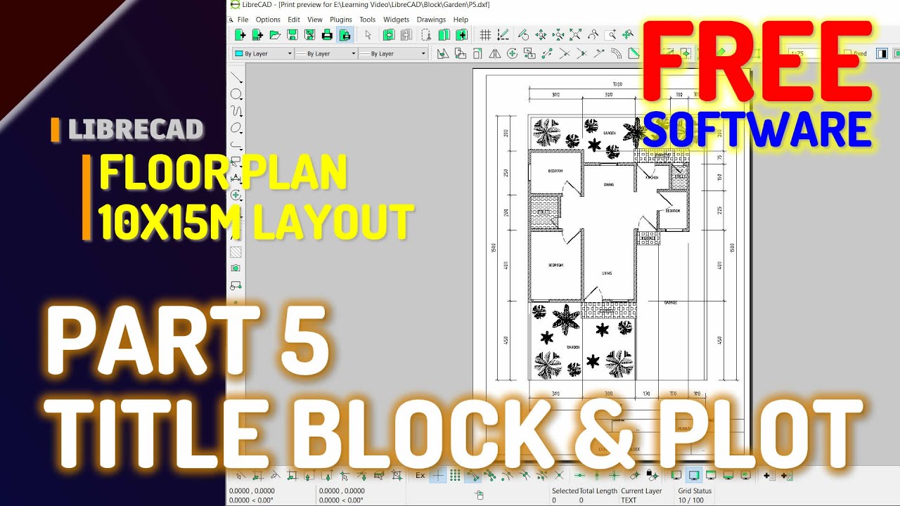 LibreCAD Title Block And Plotting Tutorial For Beginner | 10x15M Floor Plan | Part 5