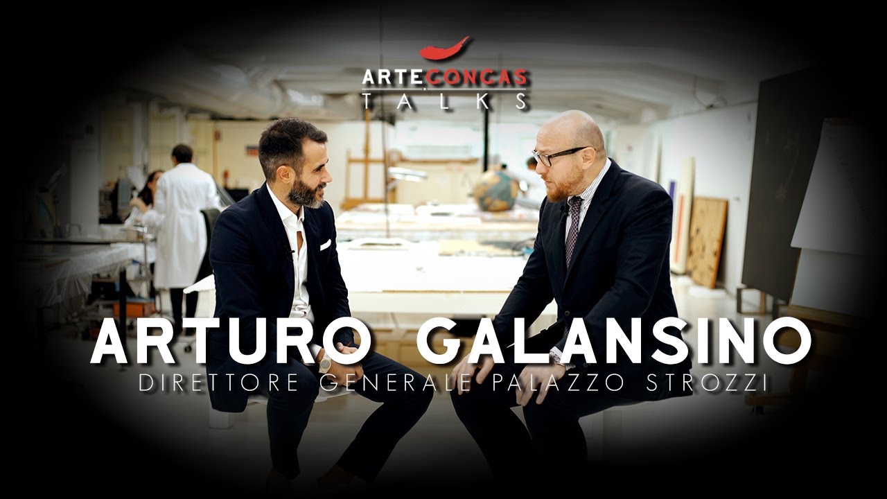 ARTURO GALANSINO Fondazione Palazzo Strozzi  - ArteConcasTALKS intervista con il Direttore