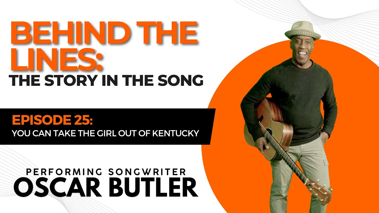 Behind The Lines - You Can Take The Girl Out of Kentucky (Episode 25)