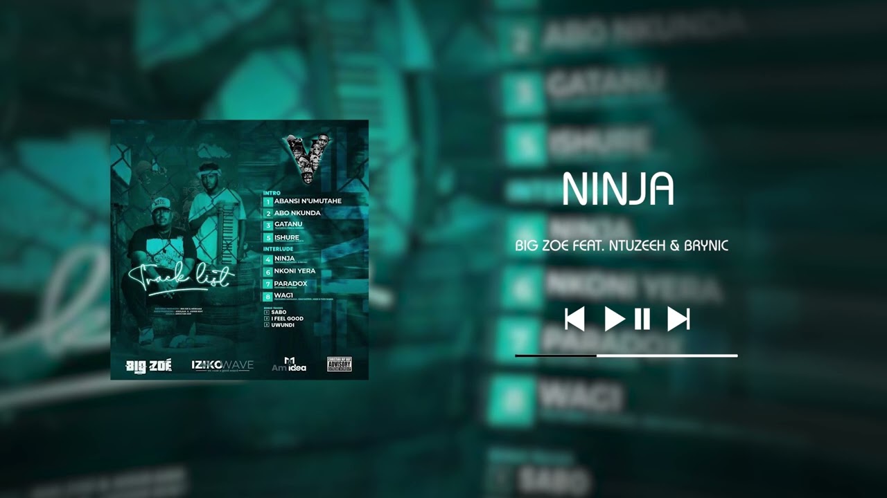 Big Zoe - Ninja feat Ntuzeeeh - Brynic (Gatanu 5ive Mixtape)