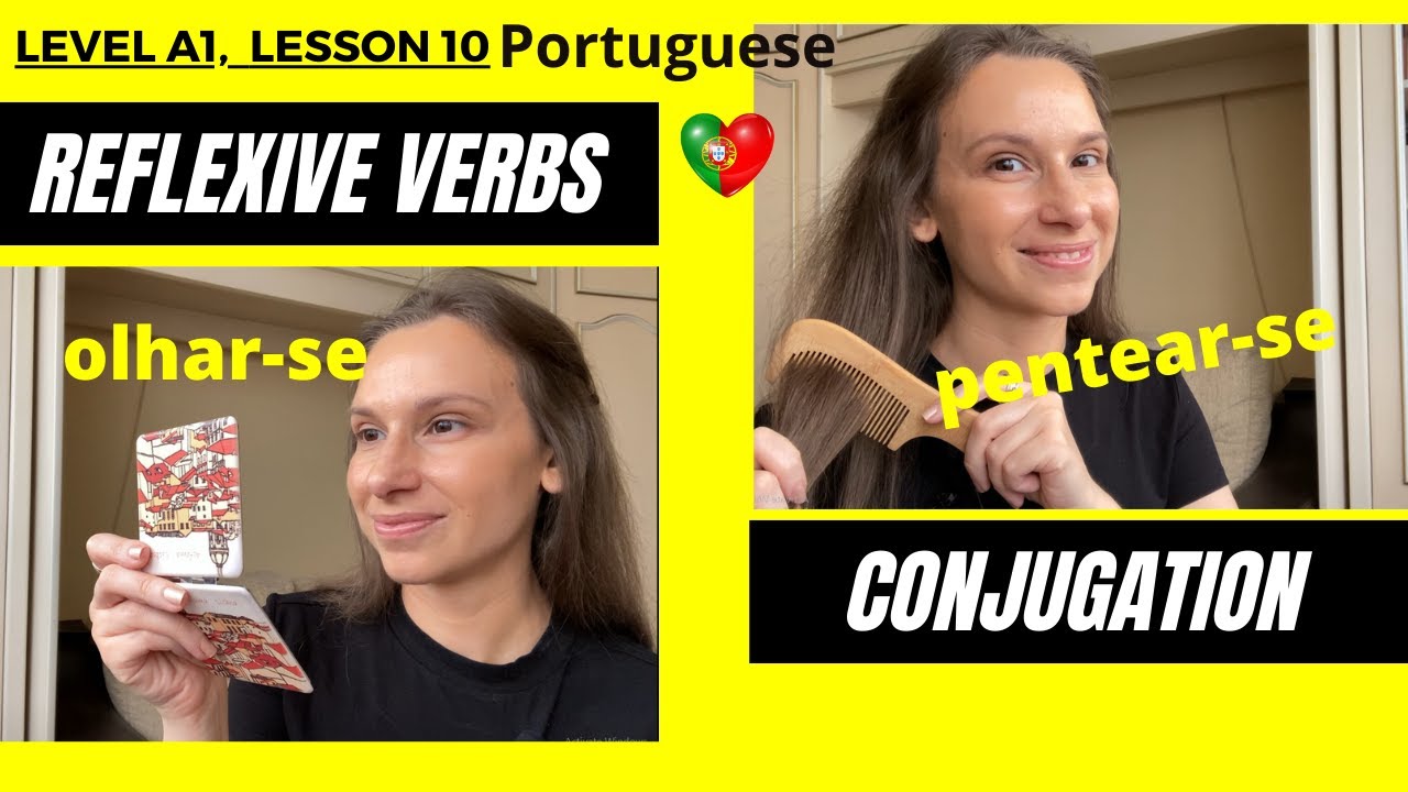 How to conjugate reflexive verbs in Portuguese: 12 reflexive verbs for beginners. Lesson 10