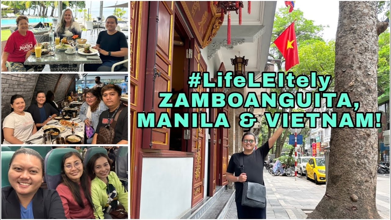 #LifeLEItely ZAMBOANGUITA, MANILA & VIETNAM! | LEI DIAMANTE