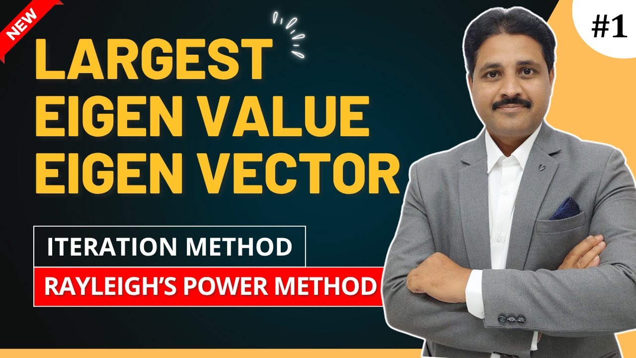 LARGEST EIGEN VALUE AND CORRESPONDING EIGEN VECTOR BY ITERATION METHOD PROBLEM 1 @TIKLESACADEMY